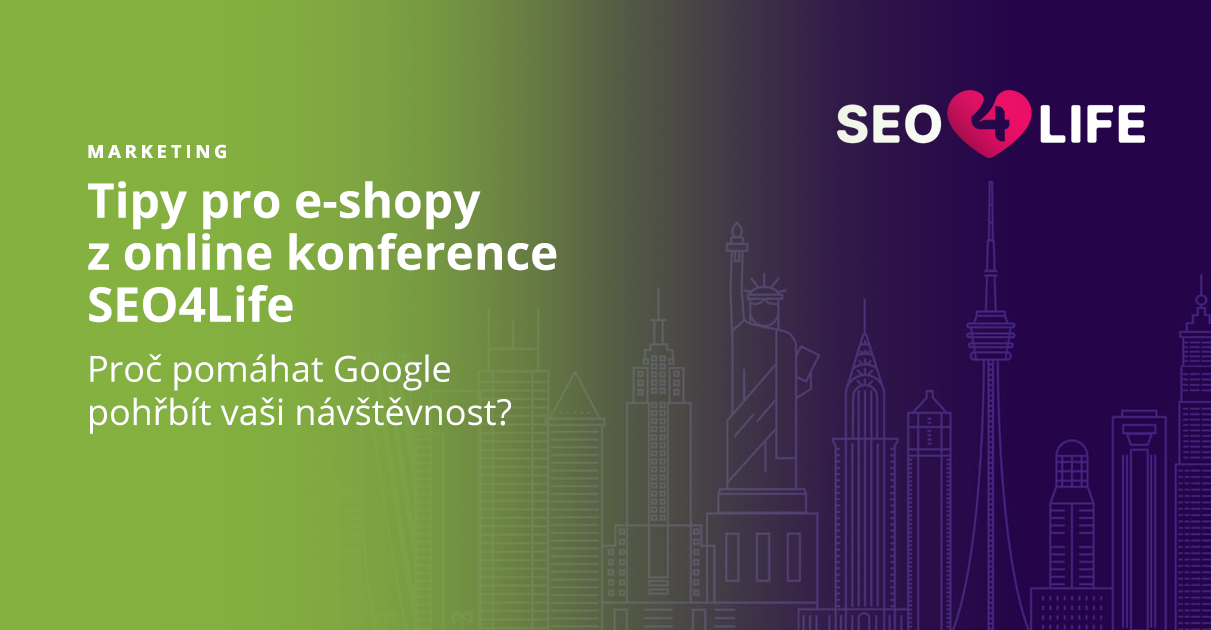 Tipy pro e-shopy z online konference SEO4LIFE